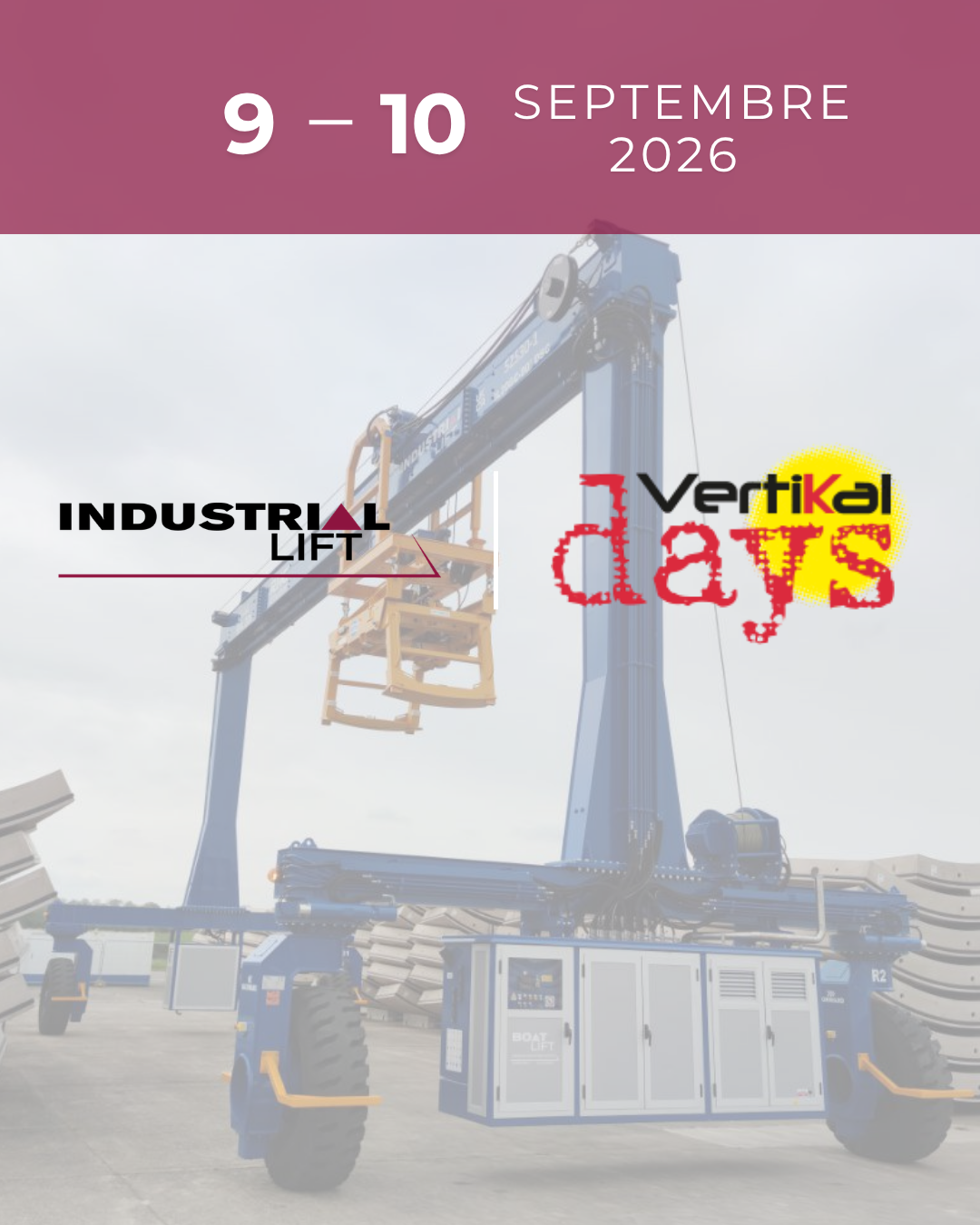INDUSTRIAL LIFT vous donne rendez-vous à Vertikal Days